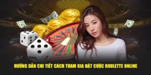 Hướng Dẫn Cách Chơi Roulette Nhà Cái 789WIN Hiệu Quả Nhất