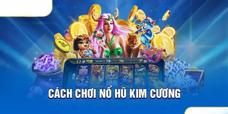 Trò Chơi Nổ Hũ Kim Cương Tại 789WIN: Hành Trình Giải Trí Đỉnh Cao